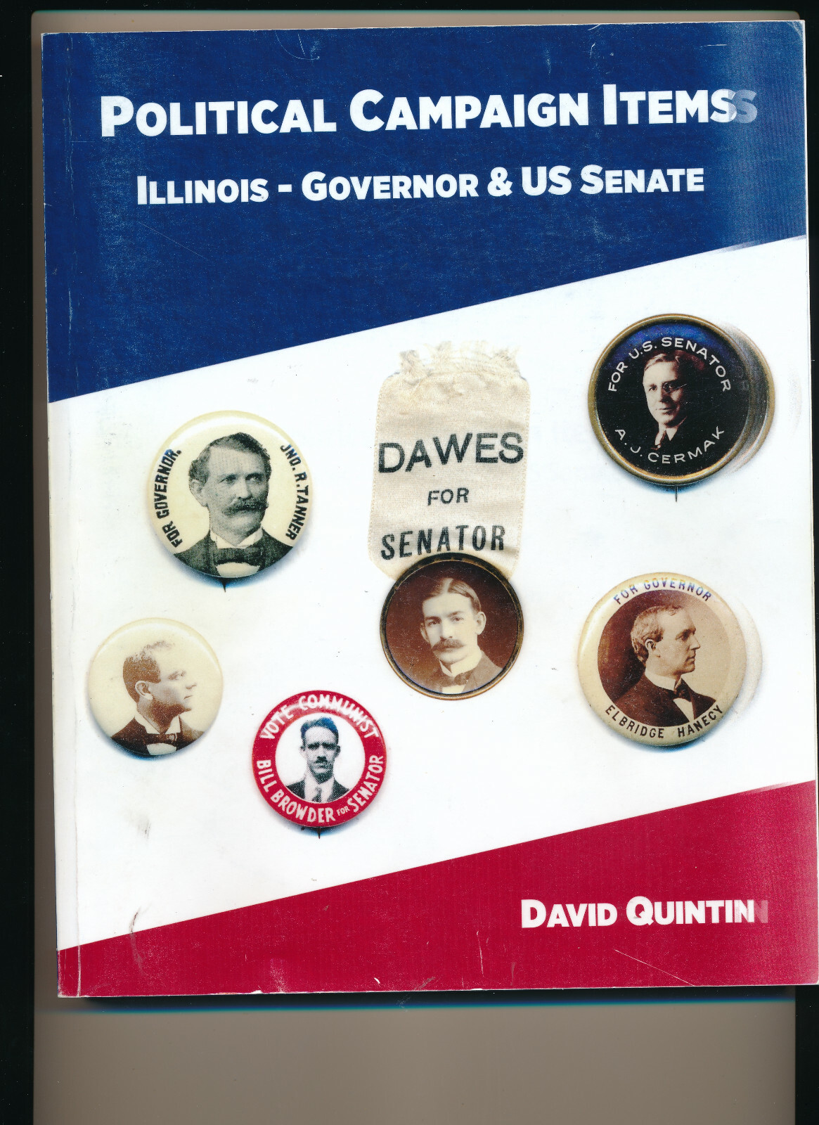 Political Campaign Items Illinois Governor & US Senate 238 Page book full color