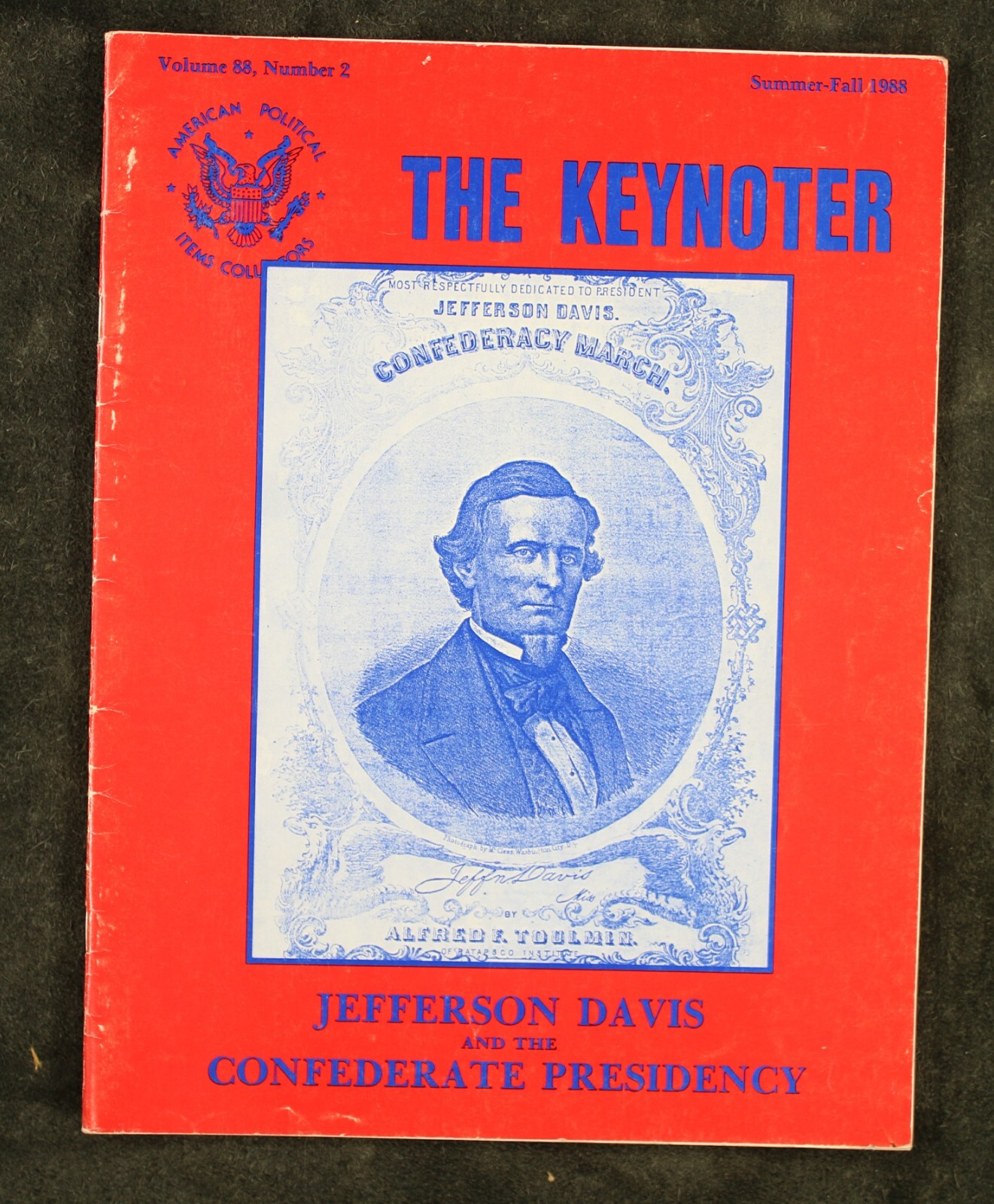 Keynoter Magazine APIC Jefferson Davis and the Confederate Presidency