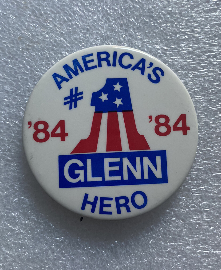 1984 JOHN GLENN America’s No. 1 Hero campaign pin pinback button political 2″