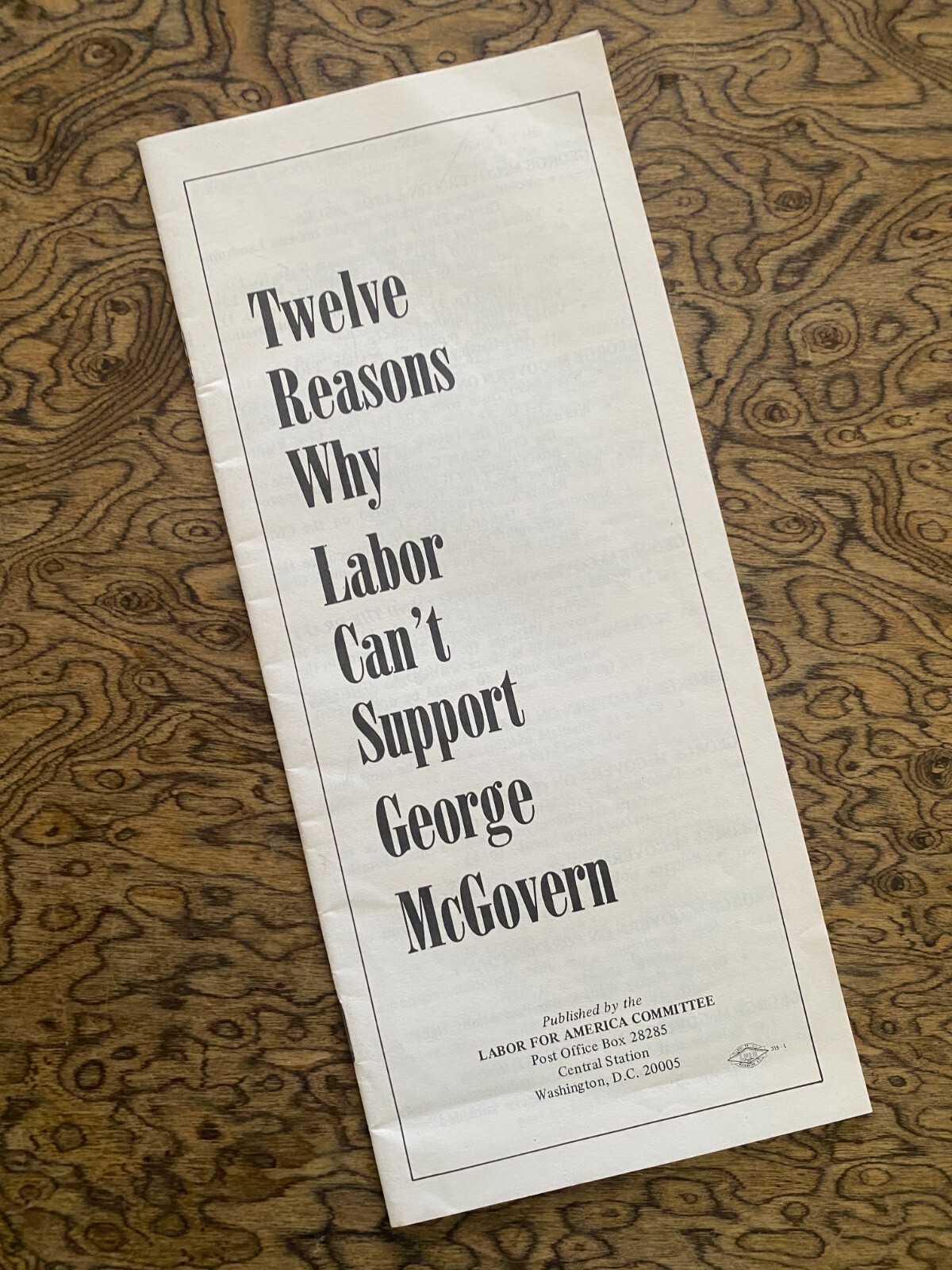 Twelve Reasons Why Labor Can’t Support George McGovern 1972 Eighteen Pages