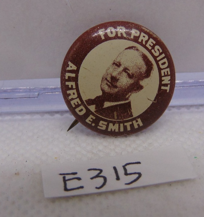 1928 ALFRED E. SMITH Al President campaign pin pinback button hoover election