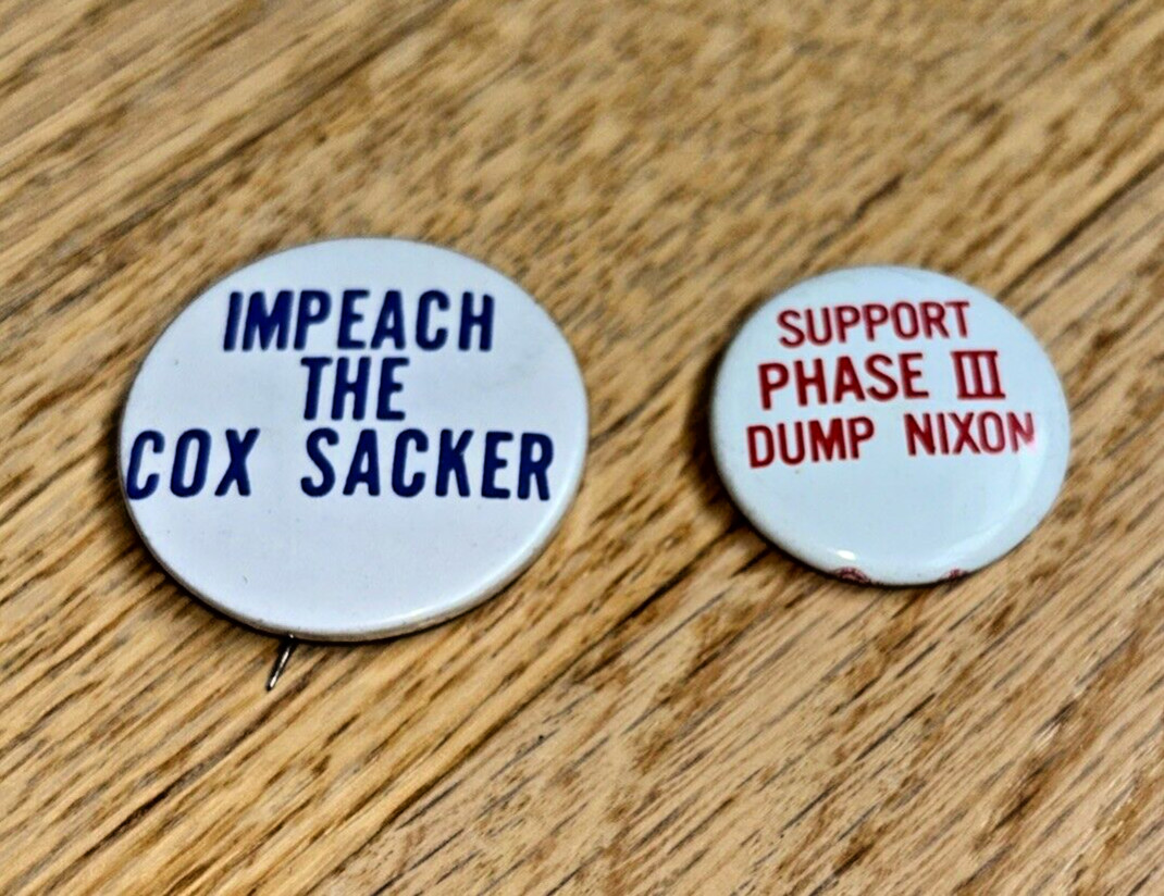 2 Buttons – SUPPORT PHASE III DUMP NIXON & IMPEACH THE COX SACKER #21