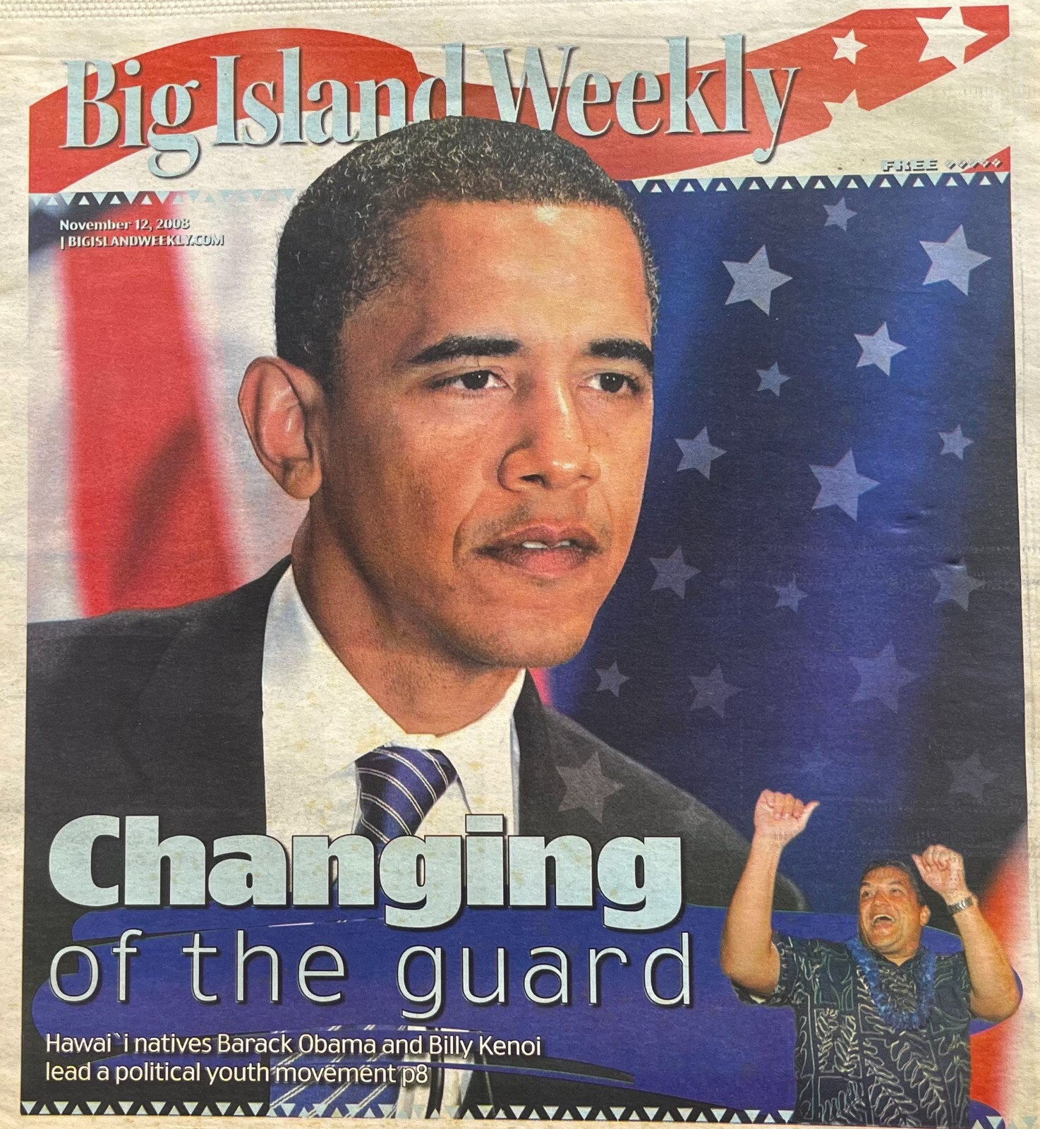 BARACK OBAMA 2008 Hawaii Newspaper Cover Story BIG ISLAND WEEKLY Changing Guard