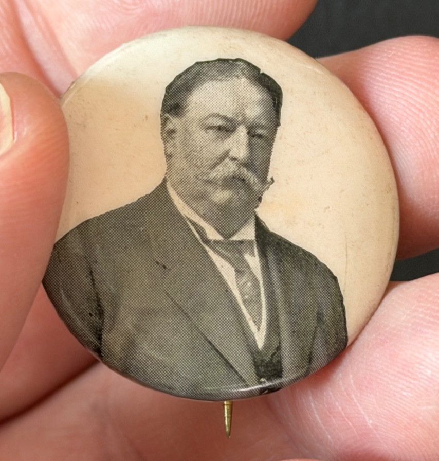 Vintage PRESIDENTIAL Pinback WILLIAM HOWARD TAFT Political Campaign Button
