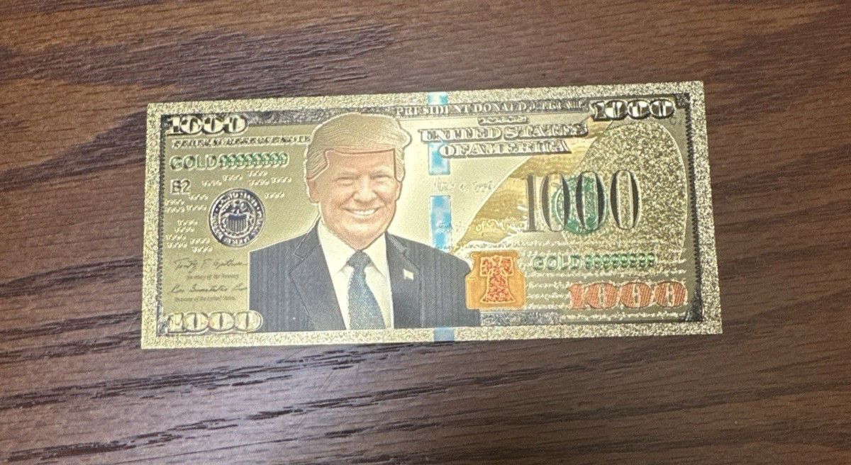 1 Gold Foil Trump Legacy 1000 Dollar Bill – MAGA Campaign