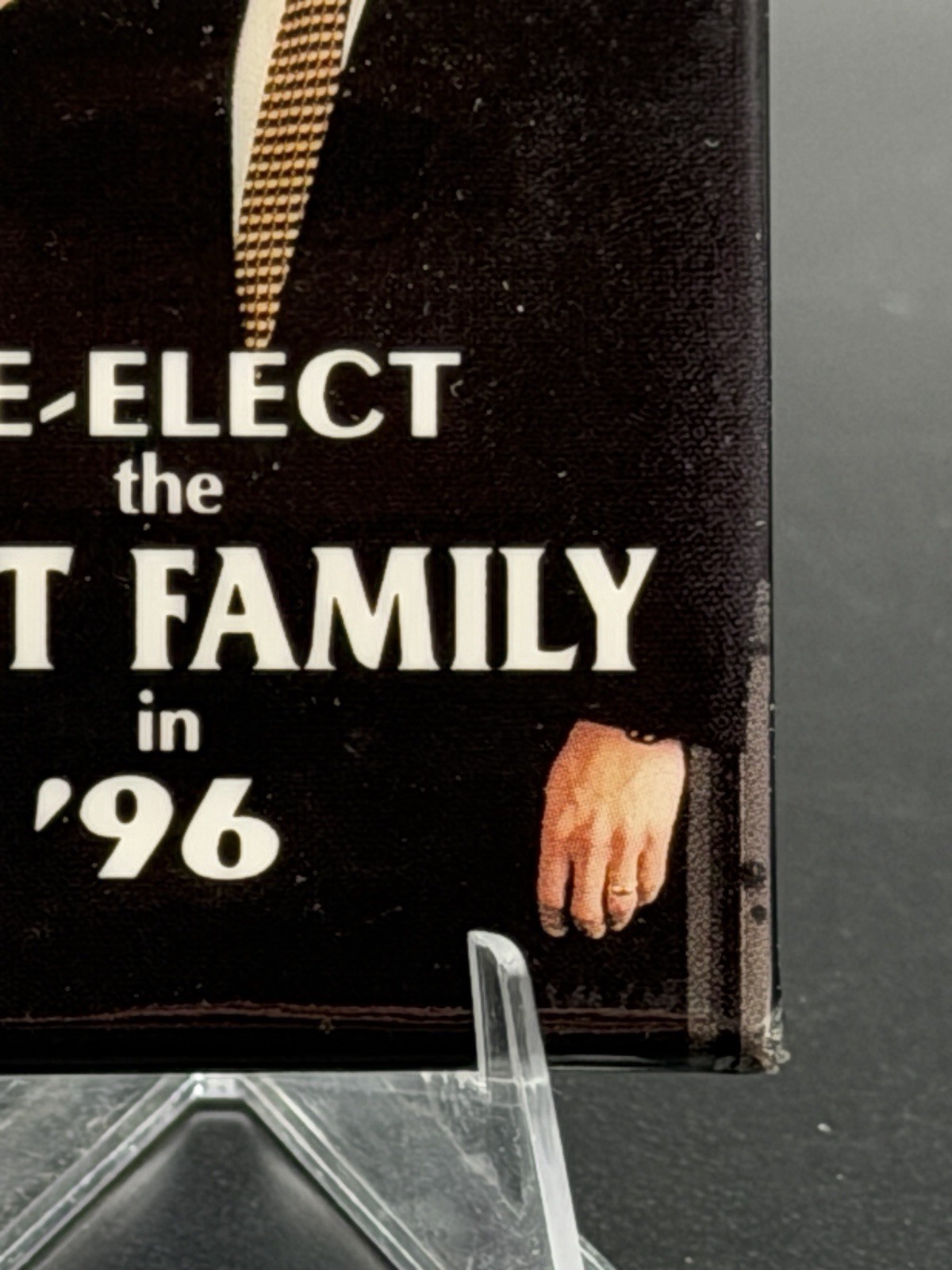 1996 Bill Clinton “Re-elect the First Family” 2 x 3″ Campaign Pinback Button