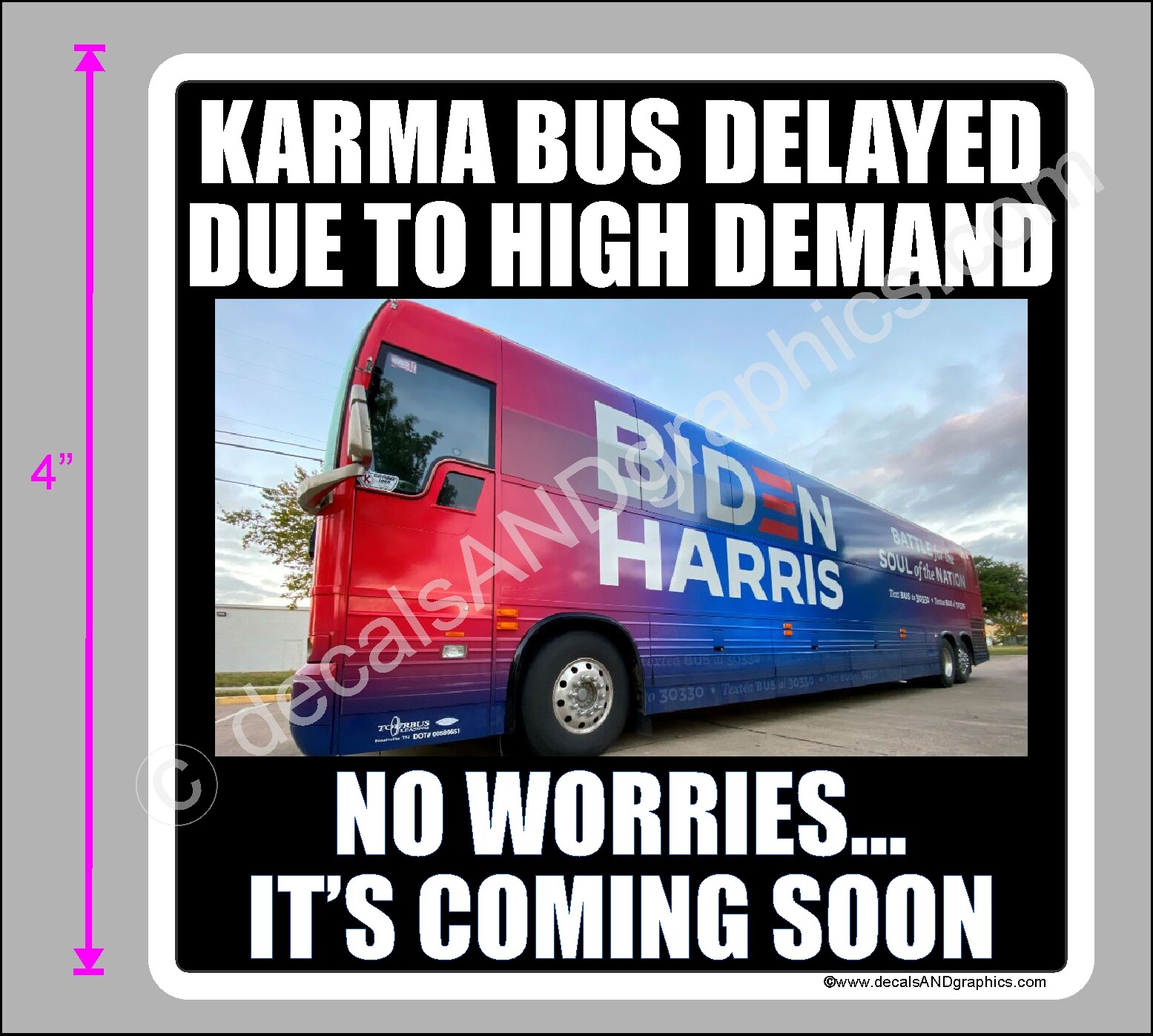 TRUMP 2020 STICKER KARMA BUS ANTI BIDEN HARRIS MAGA DEPLORABLE