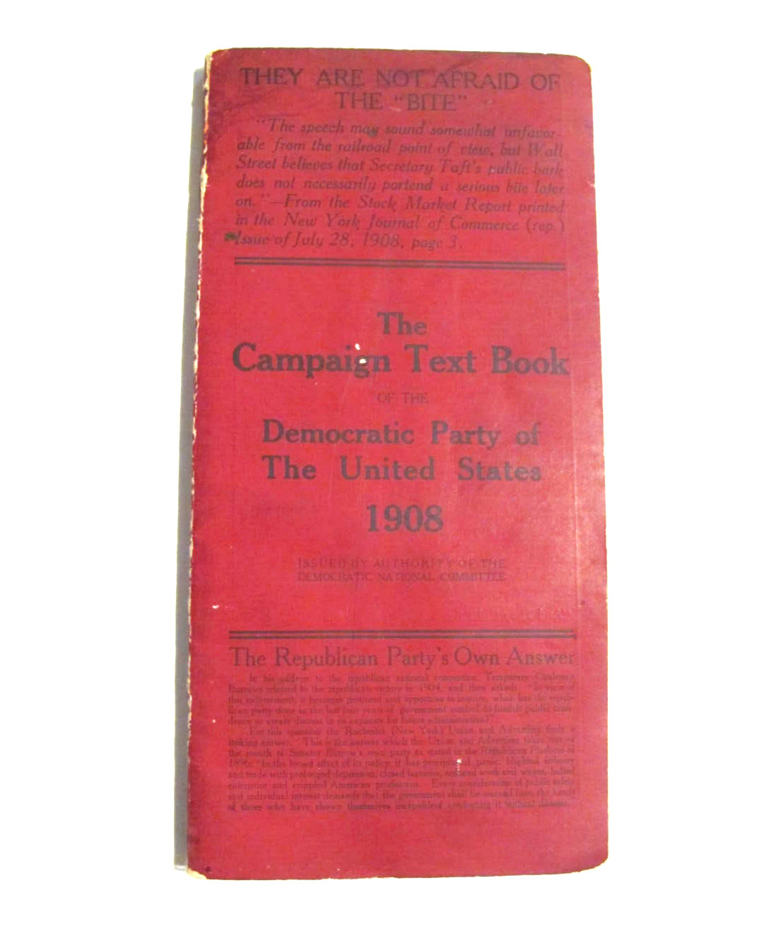 ORIGINAL CAMPAIGN TEXT BOOK DEMOCRATIC PARTY OF THE UNITED STATES 1908 289 PAGES