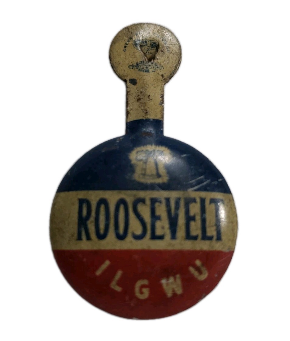 Vintage FDR Presidential Campaign Pin Foldback ILGWU Ladies Garment Union Backed