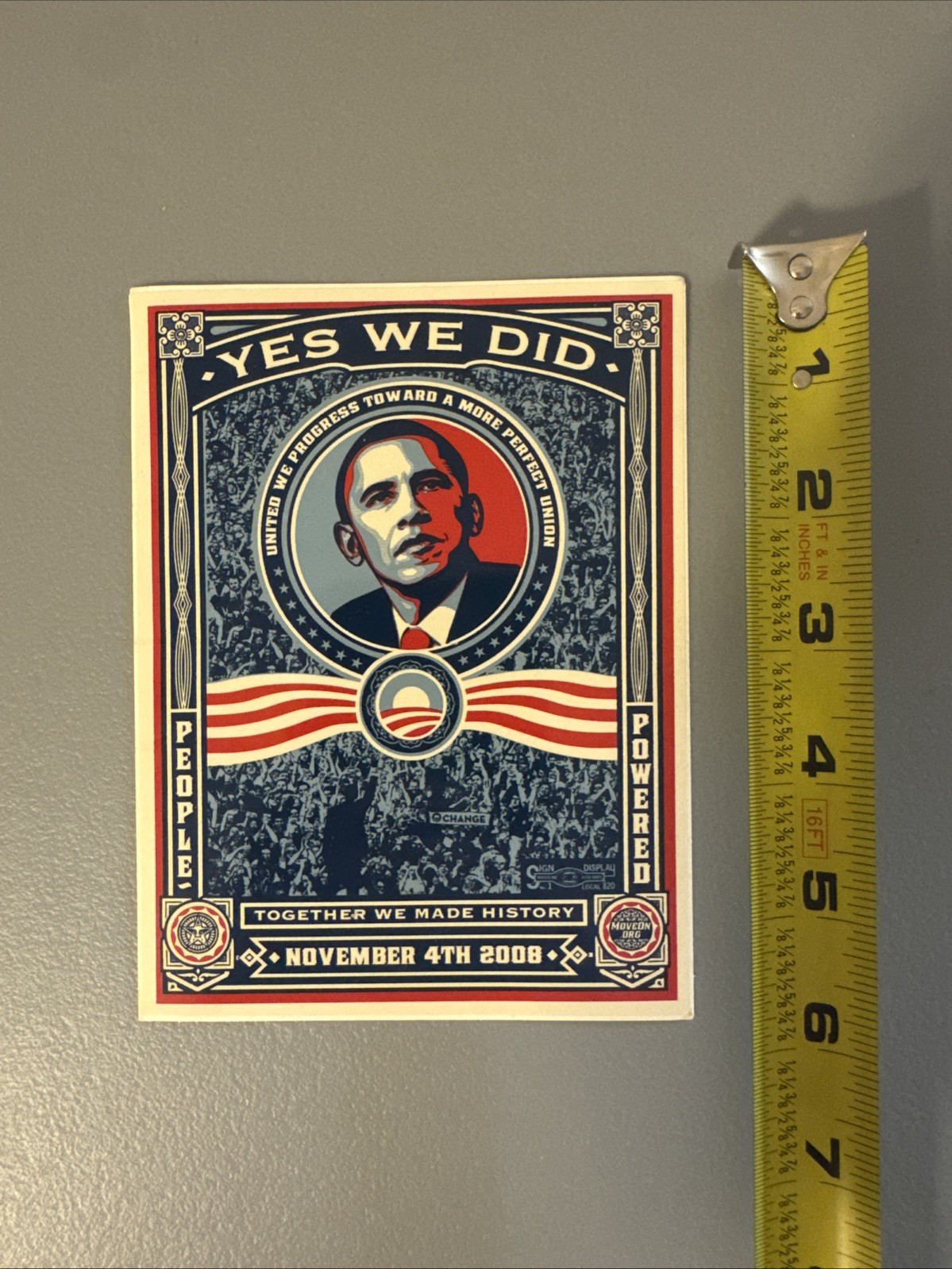 Barack Obama Sticker Yes We Did Official President Campaign Presidential 11/4/08