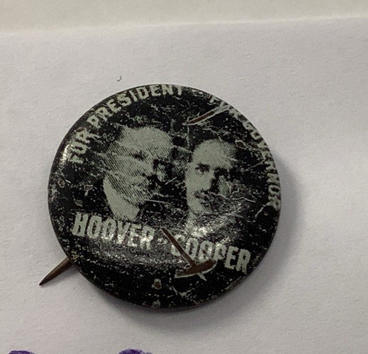 1928 Herbert Hoover For President, Cooper Governor campaign pin button political