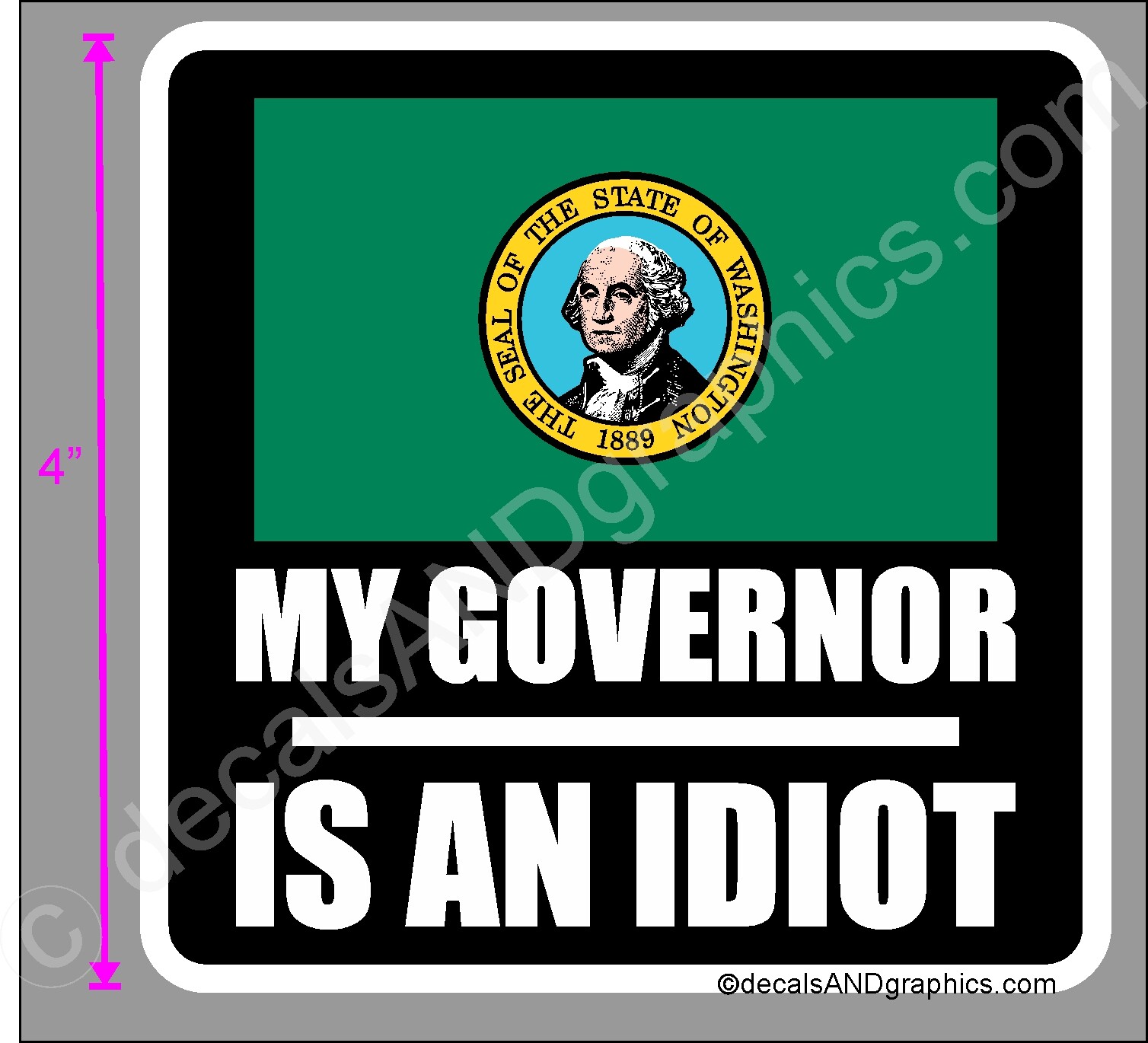 TRUMP 2020 STICKER WASHINGTON GOVERNOR IS AN IDIOT SQUARE DECAL BUMPER ELECT