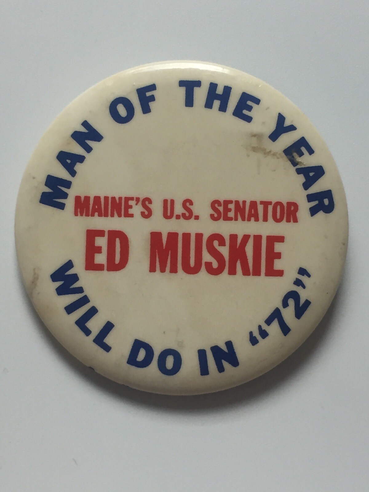 1972 Maine Senator Ed Muskie for President 2.5″ Button Man of the Year ’72 Pin