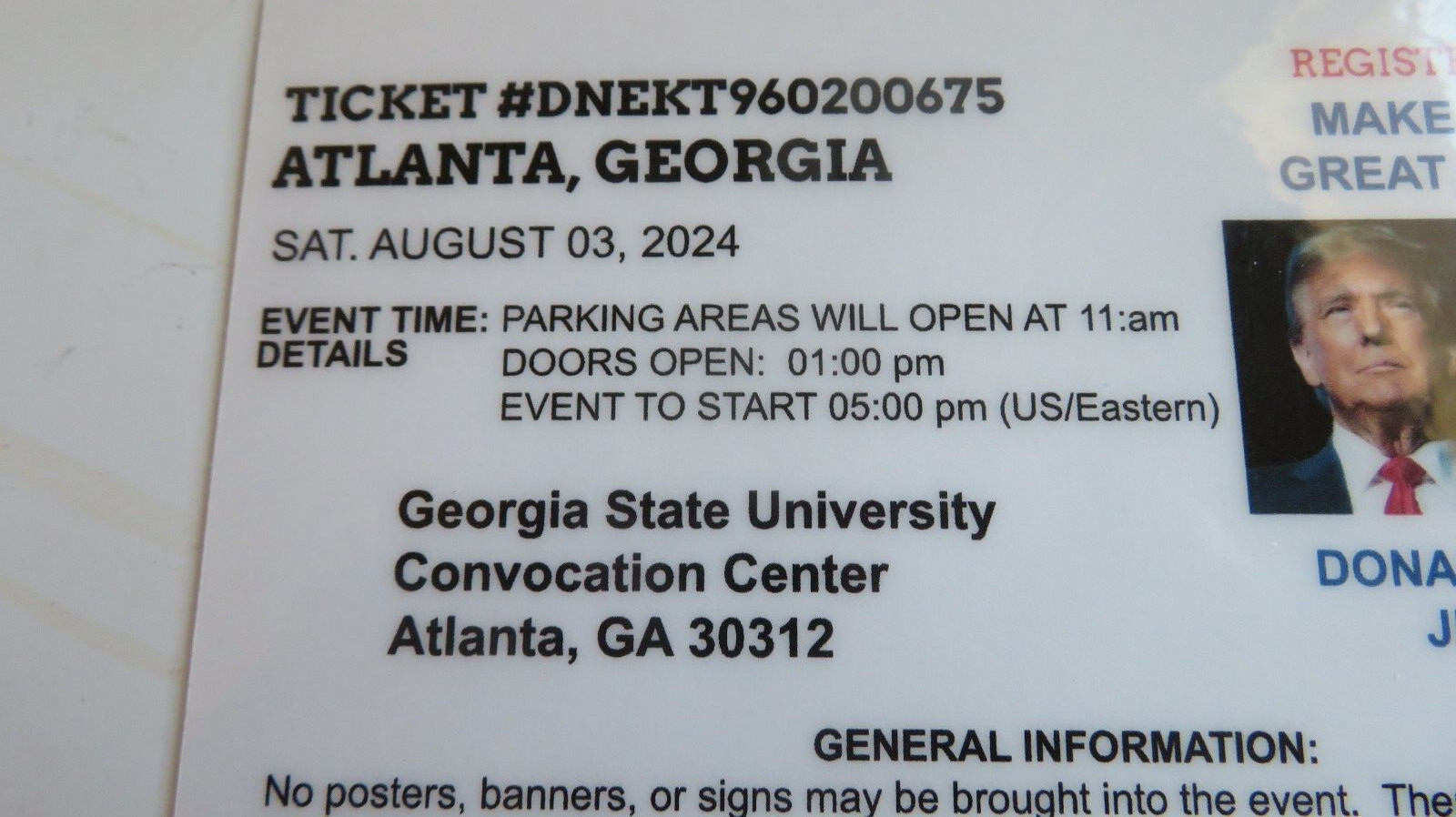 DONALD TRUMP RALLY TICKET, ATLANTA, GA. SAT AUGUST 03,2024 GEORGIA ST UNIVERSITY
