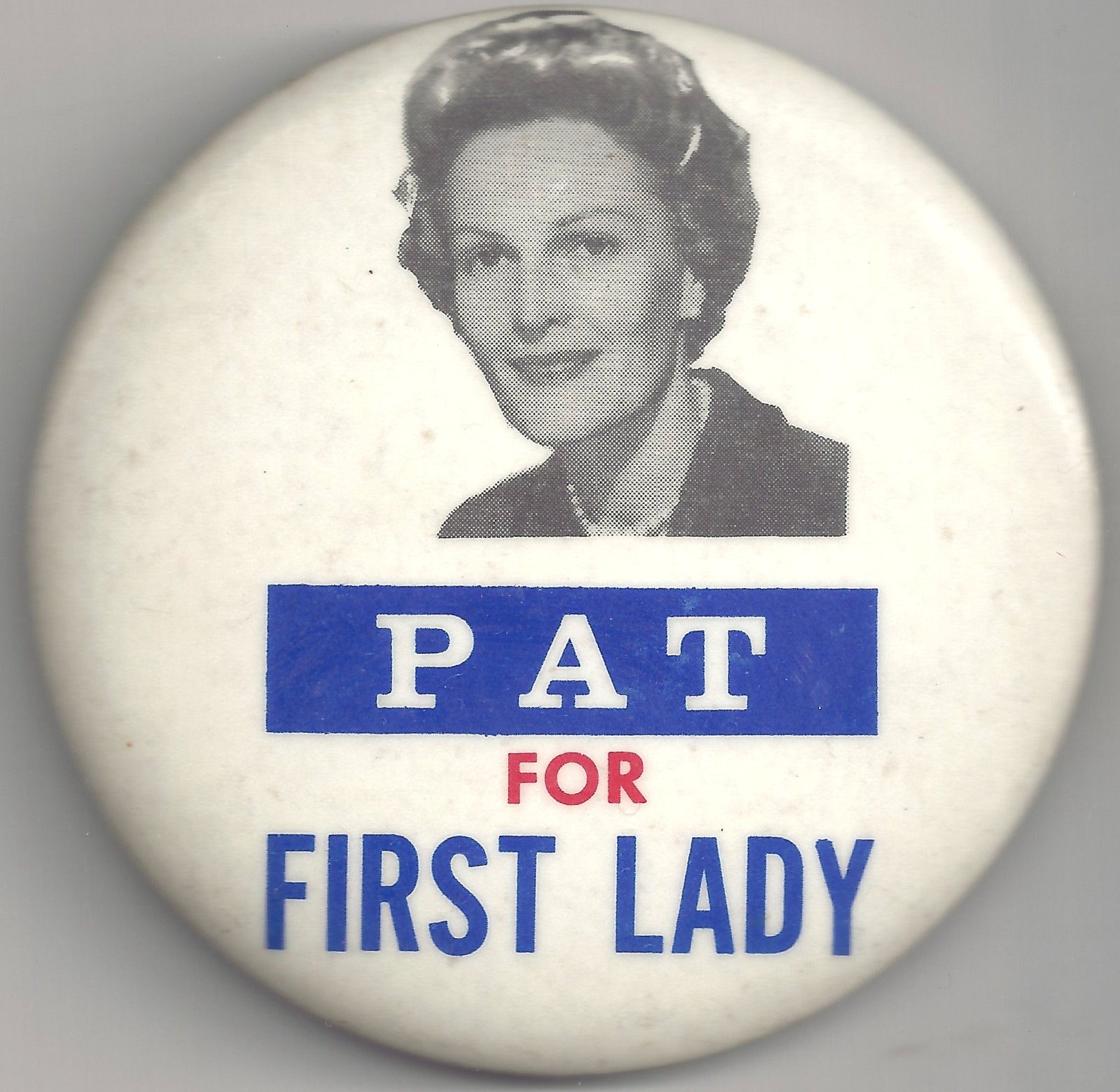 Large 3.5″ PAT For First Lady Nixon Pin ~ Original Large Celluloid Pinback