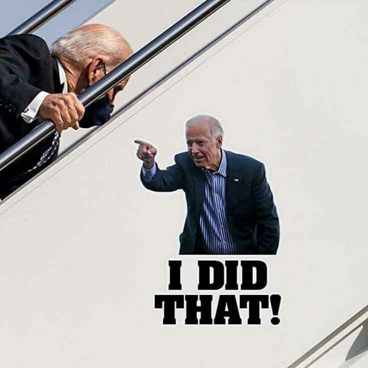 100 PCS Joe Biden “I DID That” Sticker Decal, Joe Biden Funny Sticker US