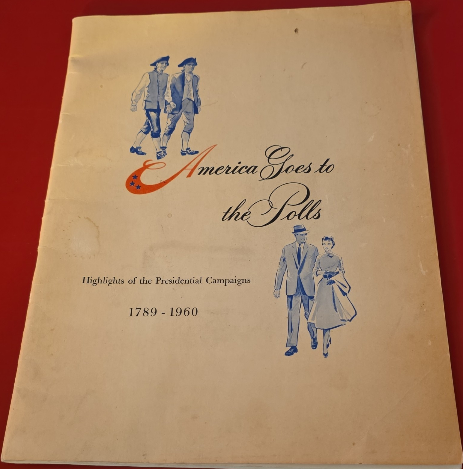 America Goes to the Polls Book Presidential Campaigns 1789-1960 Politics 1960