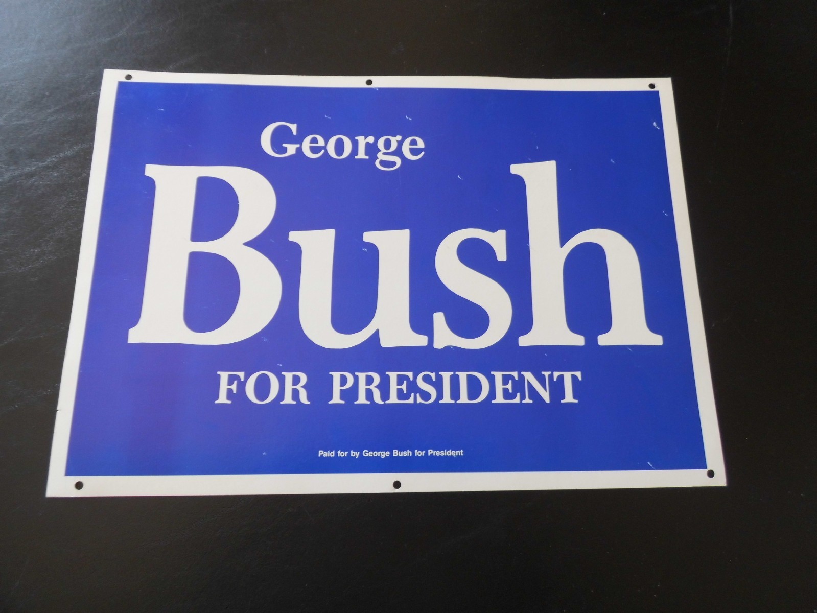 (Z-5) George Bush President yard sign 14” x 20”