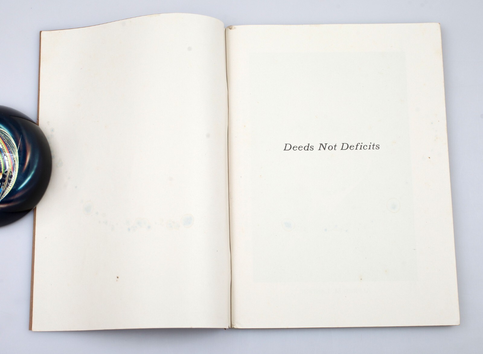 1936 Deeds Not Deficits The Story of Alfred M Landon Presidential Candidate Book