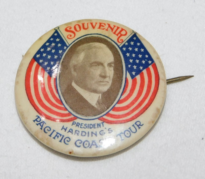 RARE President Harding’s Pacific Coast Tour W Harding Political Campaign Pinback