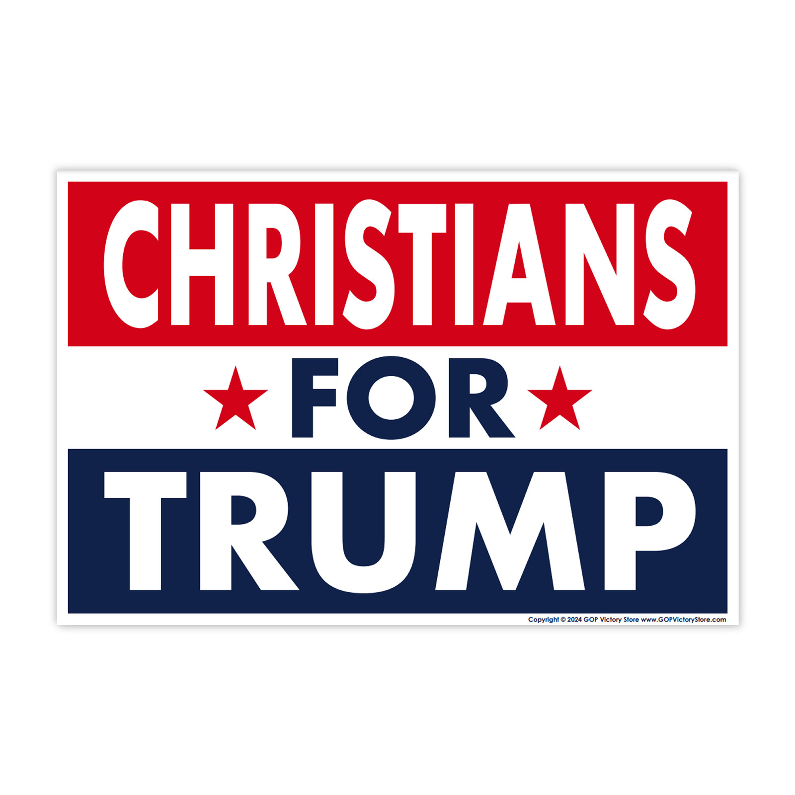 Donald Trump 2024 Yard Sign, Christians For Trump, 18″ x 12″, Free Metal H-Stake