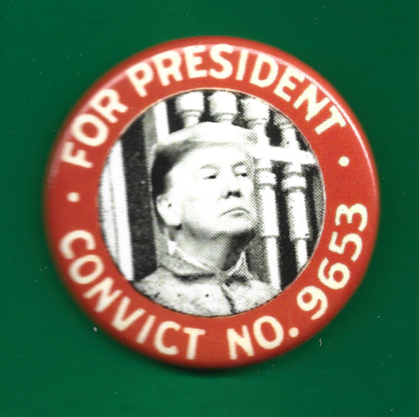 2024 Donald Trump 1.75″/ “For President-Convict No 9653” Campaign Button(Pin11)