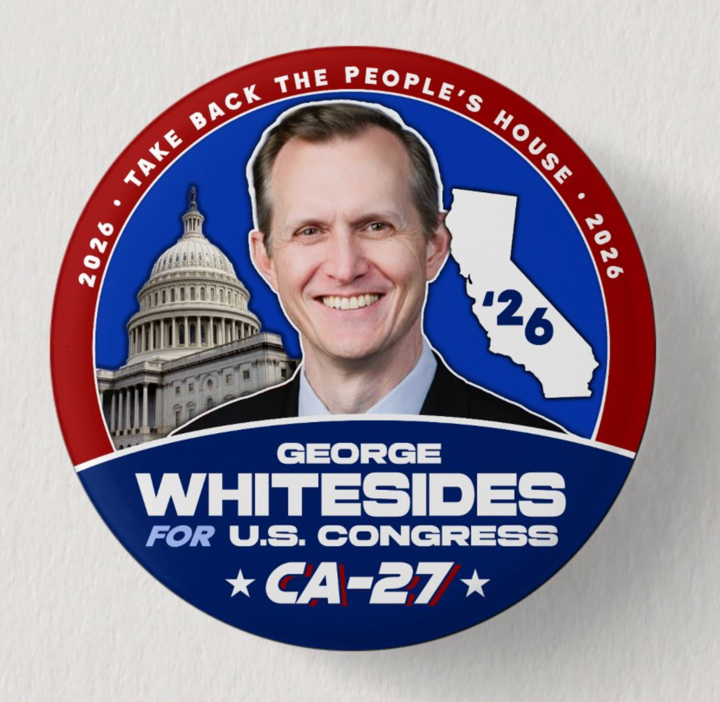 GEORGE WHITESIDES Congress 2026 Pin Button Political Democrat California Midterm