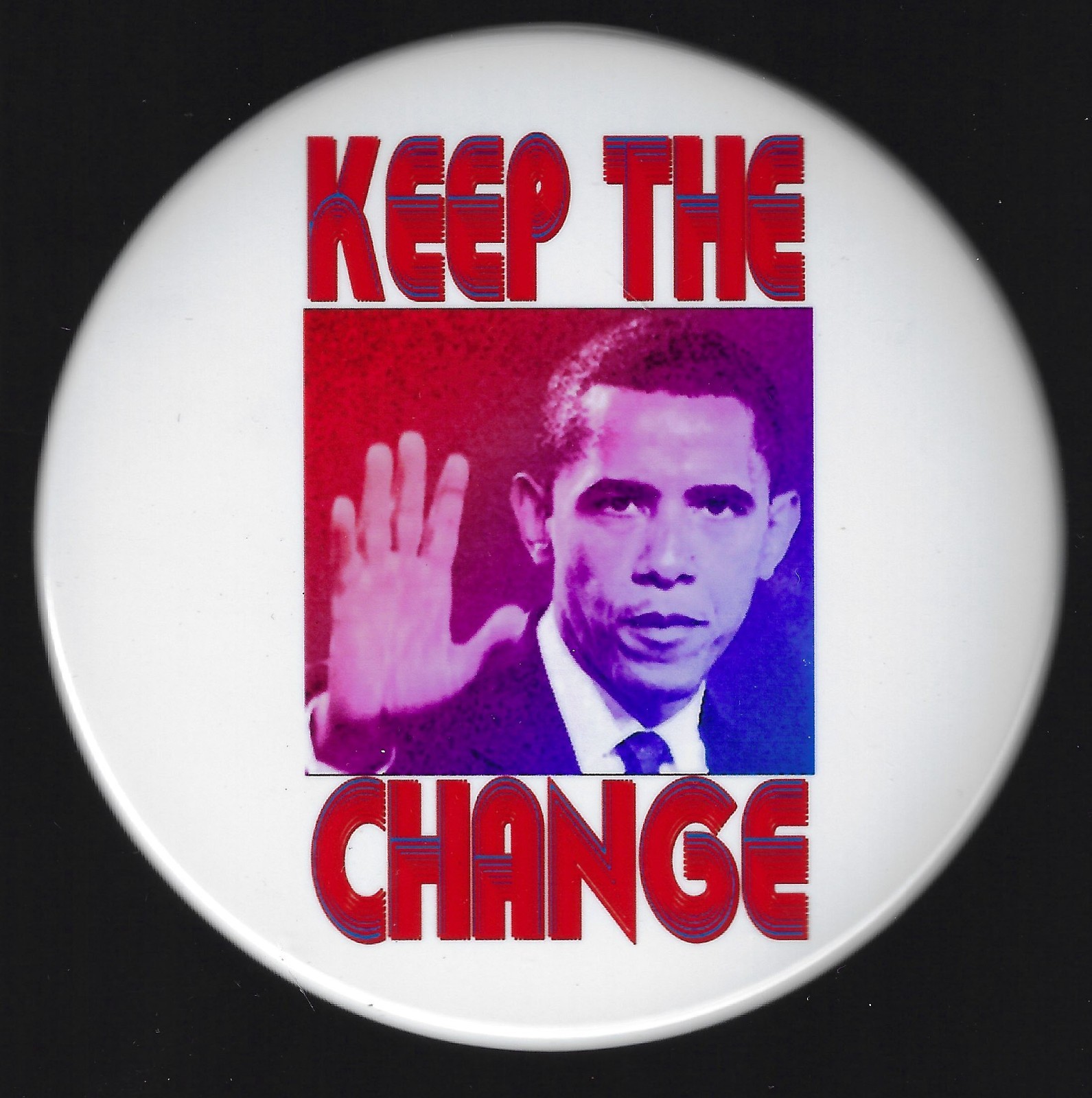 2008 anti-Barack Obama Prez Campaign Pin #1 Off His Slogan Keep the Change