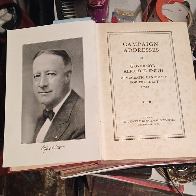 Al Smith 1928 Presidential Campaign Addresses Hardcover Politics Book
