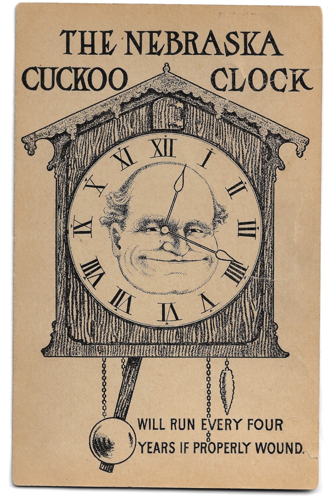 1908 Prez Campaign Postcard Wm J Bryan Nebraska Cuckoo Clock Lg Face Version