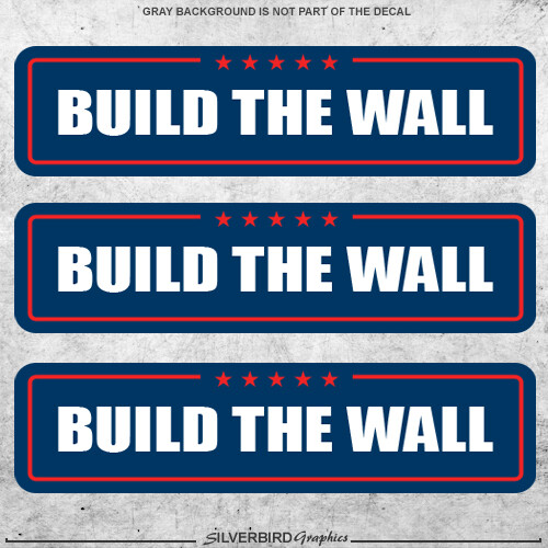 3x Trump Build The Wall stickers president election America finish 2020 MAGA