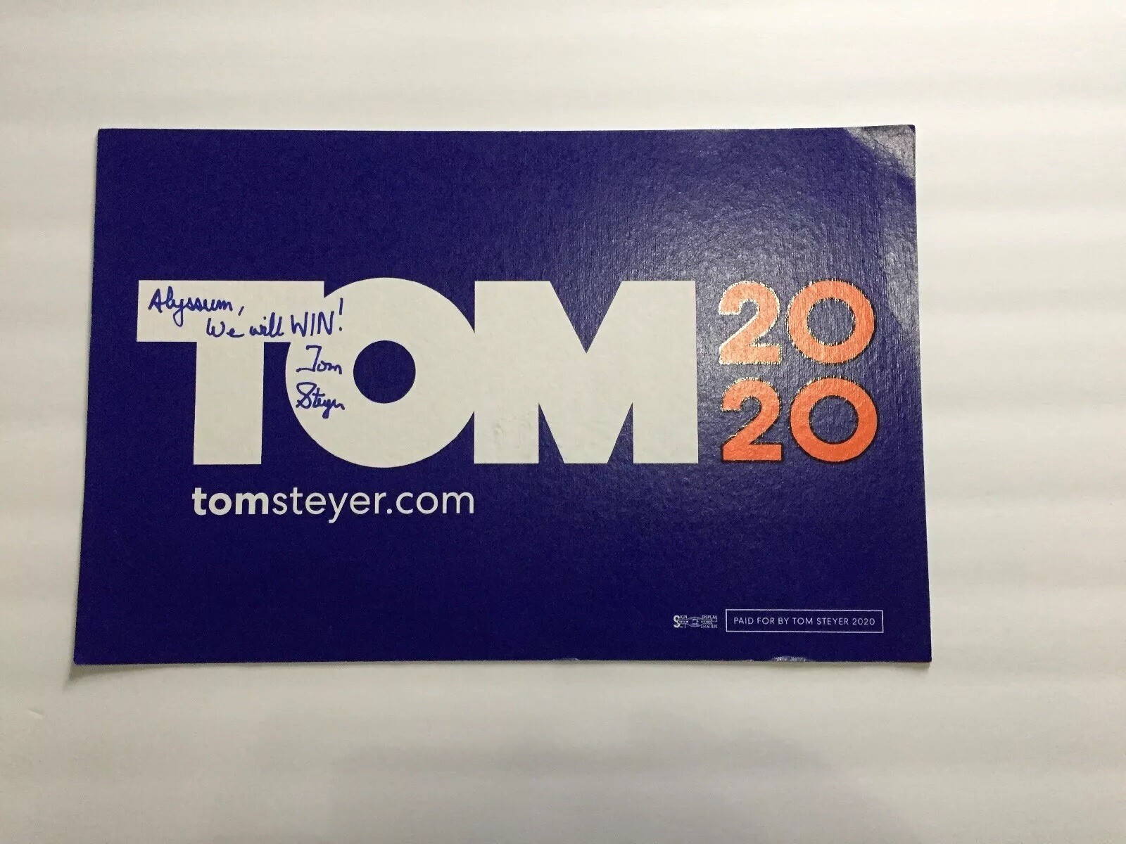 Tom Steyer Placard 17”x11” Signed And Personalized Presidential