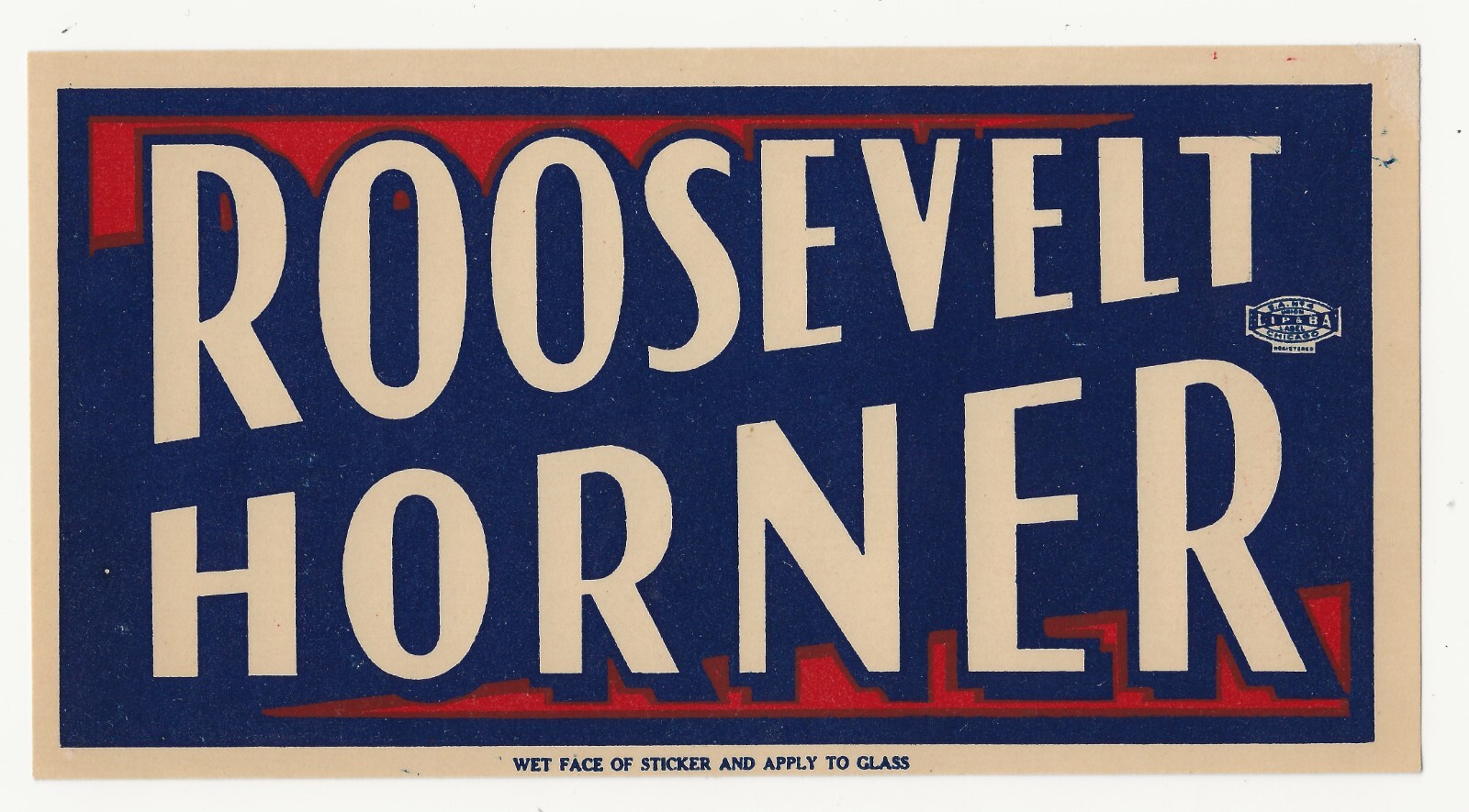 Rare 1932 President Franklin Roosevelt, Illinois Henry Horner campaign decal