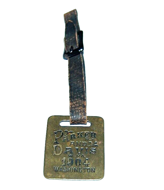 1904 ALTON PARKER WATCH FOB president campaign pin pinback button political