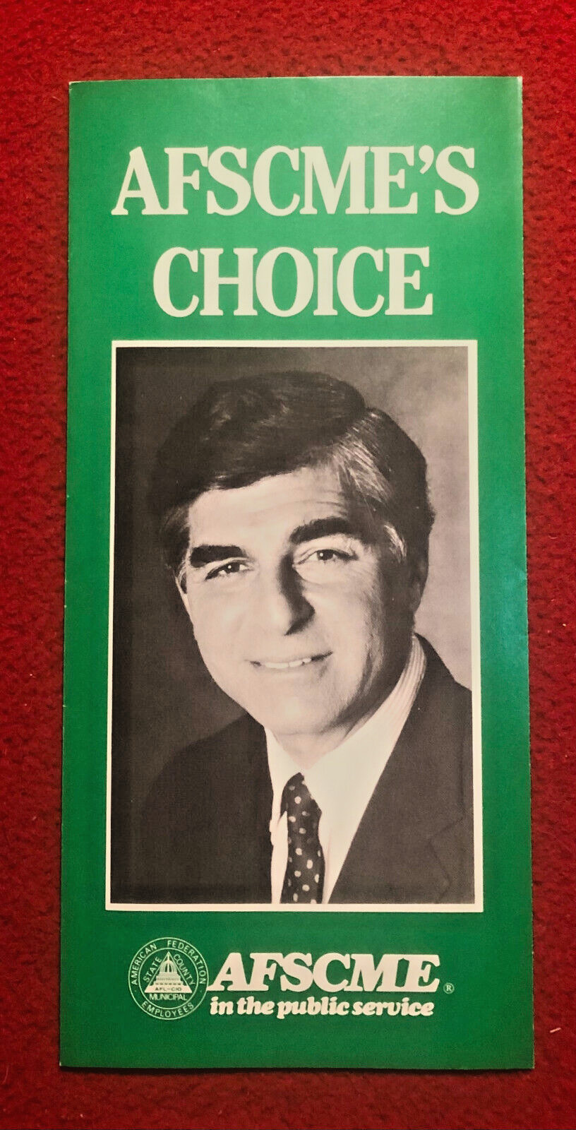 1988 “AFSCME’S Choice” Michael Dukakis Presidential Campaign Brochure 4-Fold