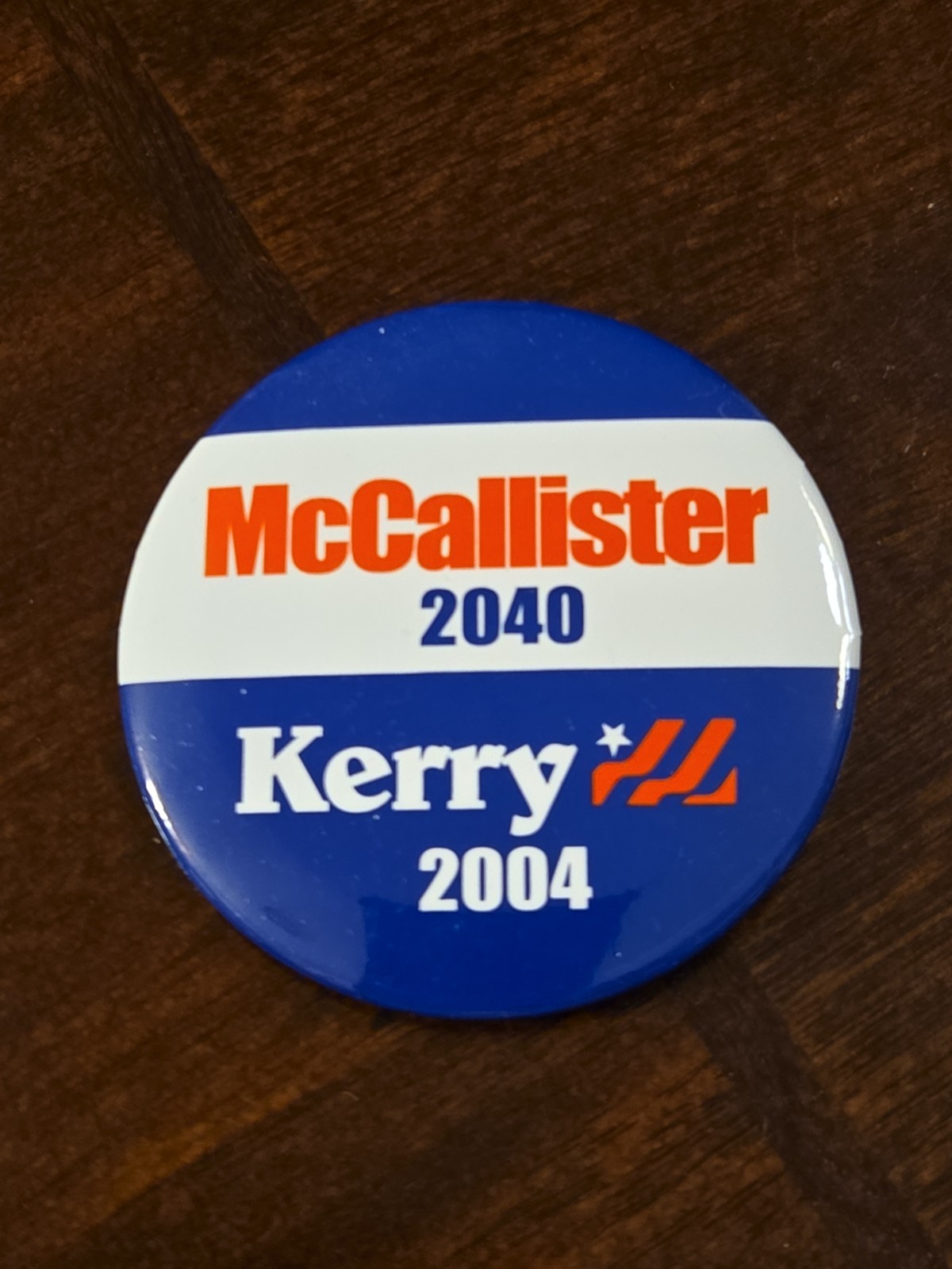 McCallister 2040 Kerry 2004 Parody Political Campaign Pin Button Novelty