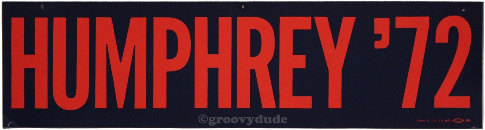 Humphrey ’72 for President HHH Los Angeles California Campaign Bumper Sticker