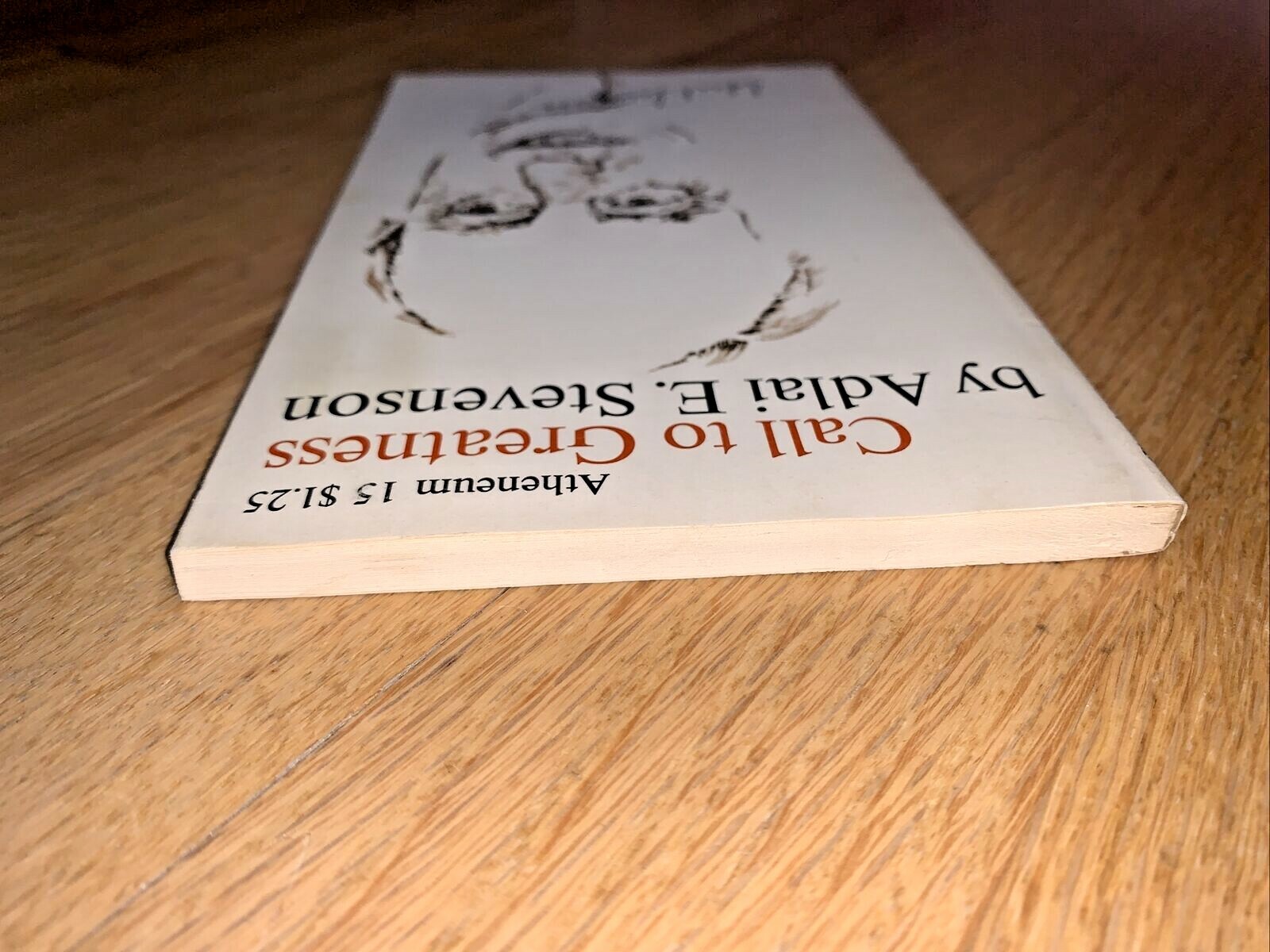 1966 CALL TO GREATNESS by ADLAI STEVENSON signed by Mr. Stevenson on Cover