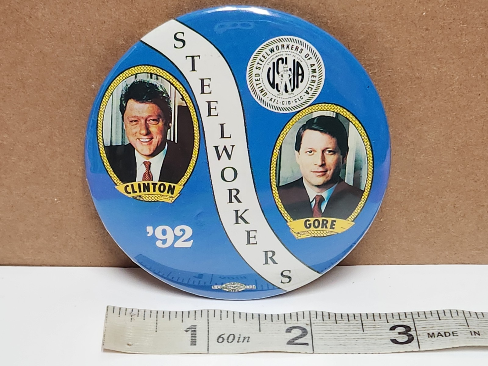 VTG 1992 Steelworkers For Bill Clinton & Al Gore Presidential Election Pinback