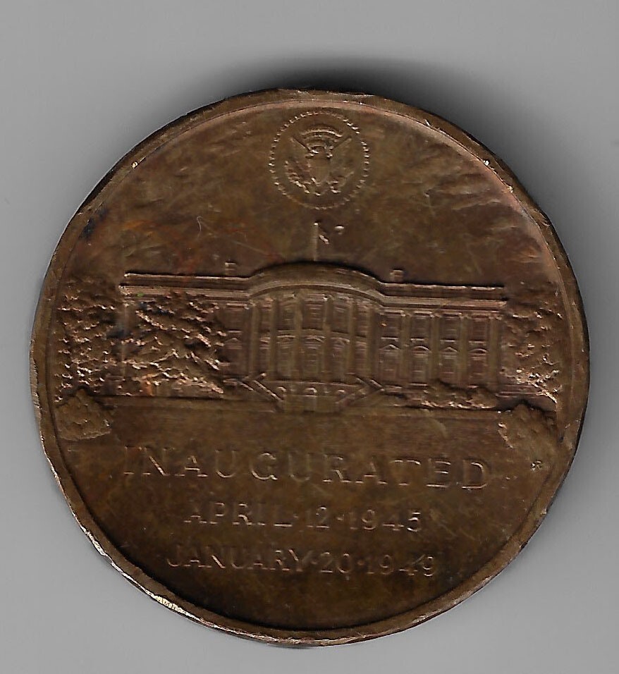 1949 Harry Truman Inaugural Medal or Token Lists Date of 1st Oath After FDR Died
