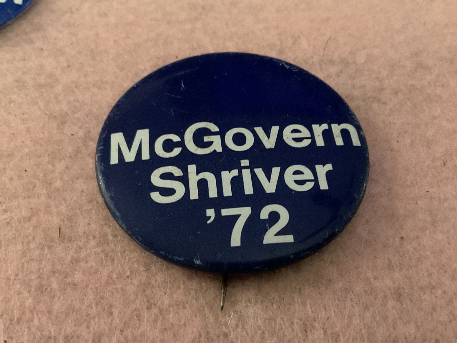 McGovern Shriver 72 Button Pin Original Vintage Politics Political 1 1/2” Round
