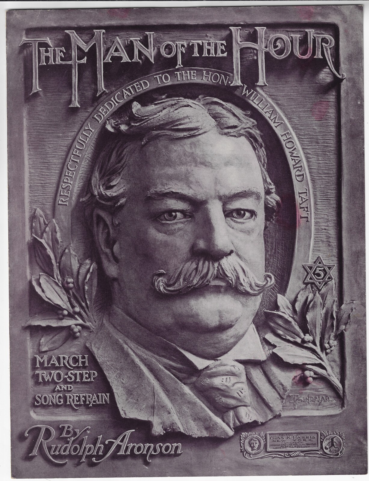 1908 W H Taft Presidential Campaign Sheet Music Man of the Hour Striking Artwork
