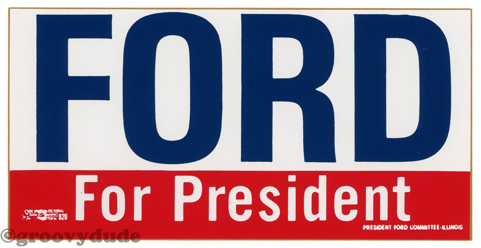 1976 Gerald Ford for President Illinois Primary Campaign Vinyl Bumper Sticker