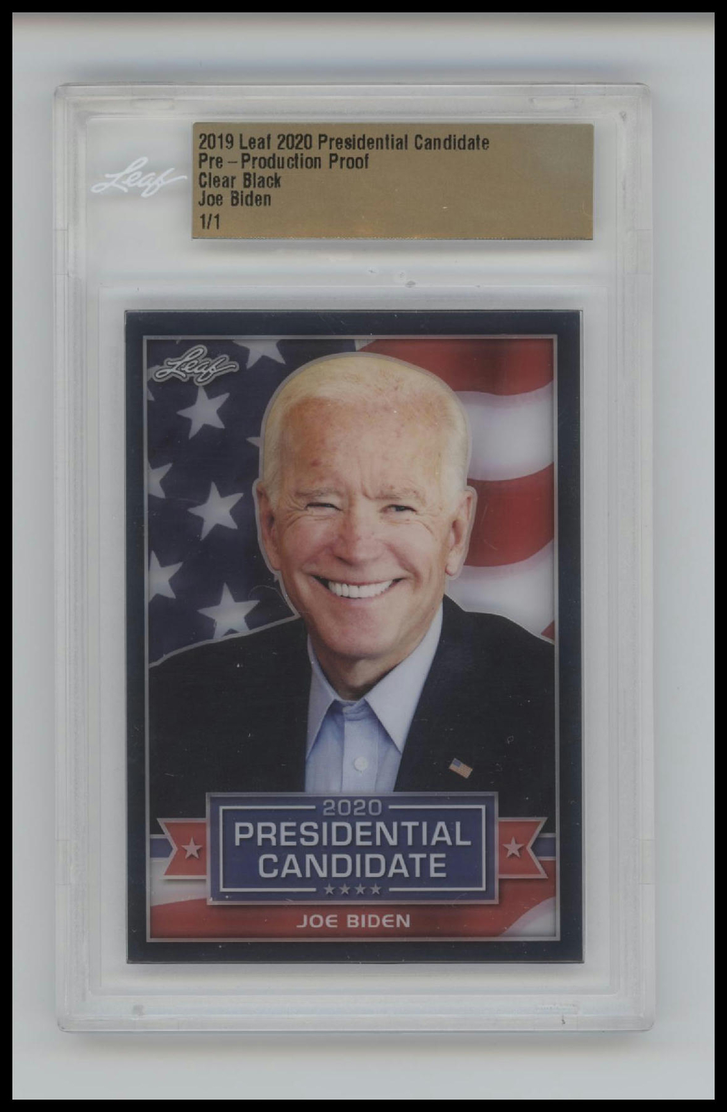 2020 Presidential Candidate Joe Biden 1/1 Mint Clear Black