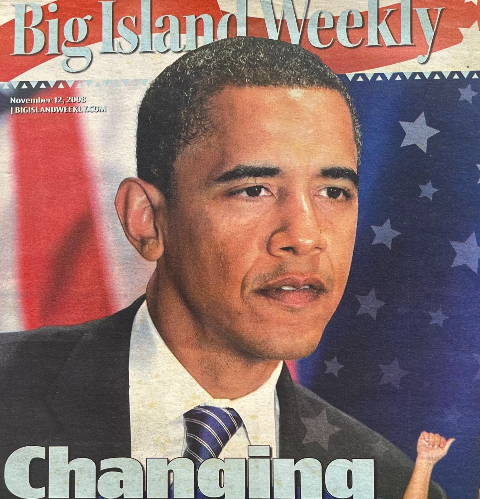 BARACK OBAMA 2008 Hawaii Newspaper Cover Story BIG ISLAND WEEKLY Changing Guard