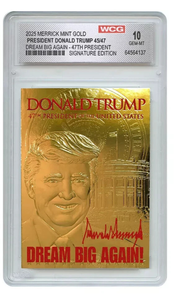 DONALD TRUMP 45th/47th PRESIDENT SEAL Signatured Graded GEM-MT 10 23KT GOLD CARD