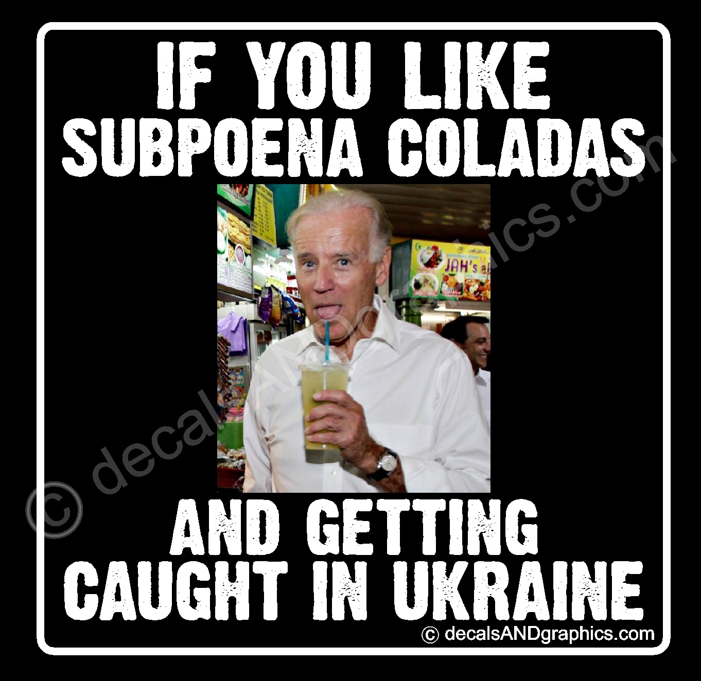 TRUMP 2020 STICKER SUBPOENA COLADAS JOE BIDEN ANTI DEM MAGA DEPLORABLE DECAL
