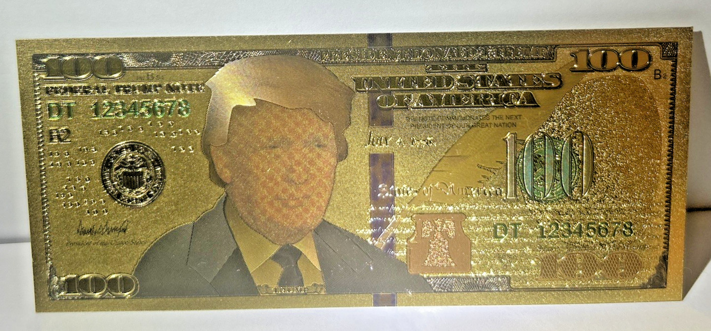 24k Gold Foil 100 Dollar President Donald Trump Collectible Bill Not Legal $$