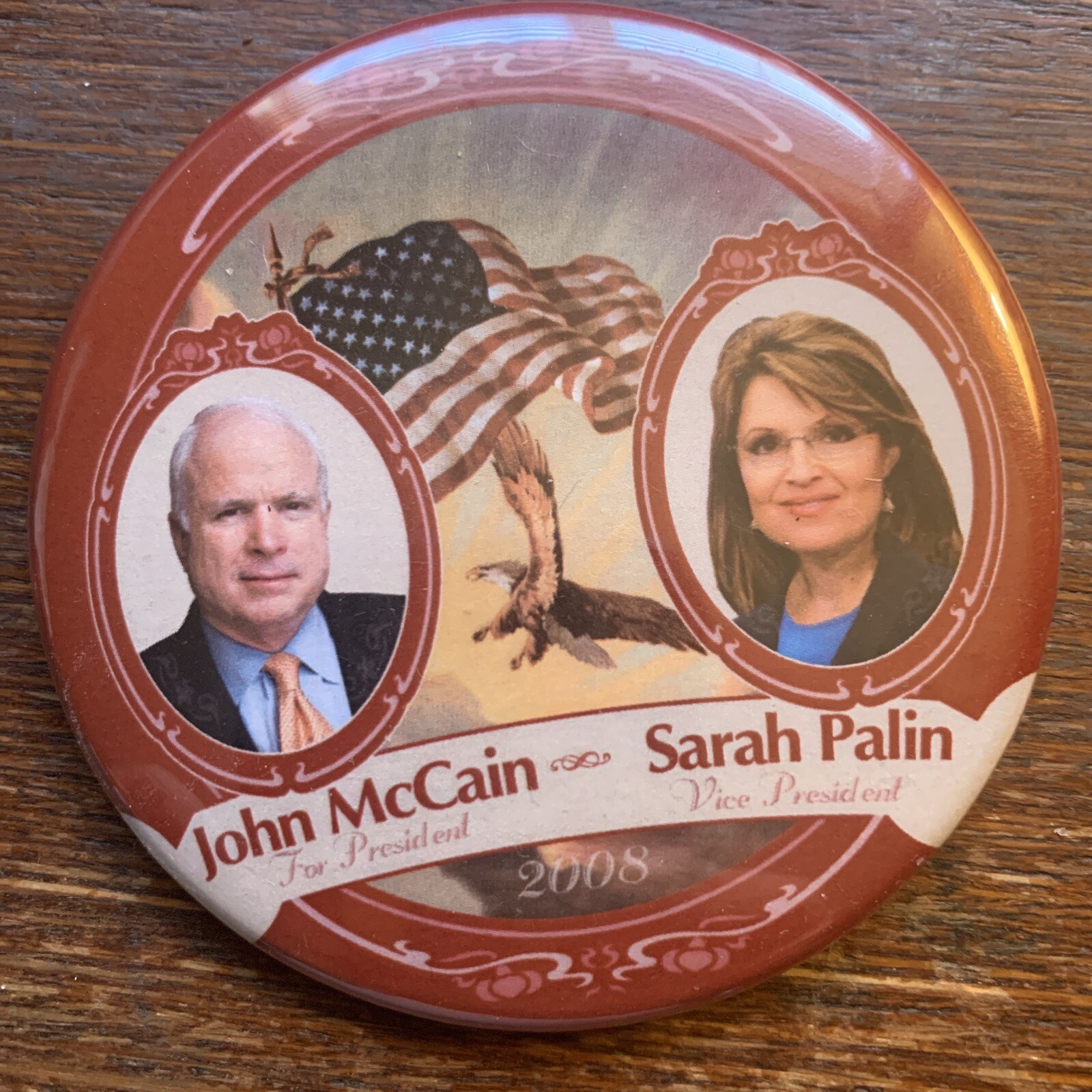 John McCain Sarah Palin 2007 Political Campaign Pinback Button