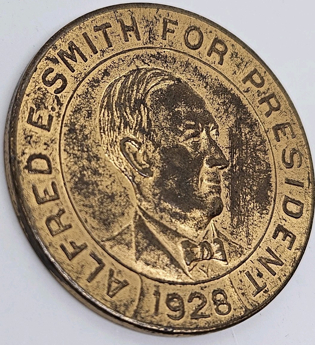 1928 ALFRED E SMITH FOR PRESIDENT U.S Presidential Campaign Medallion Coin Token